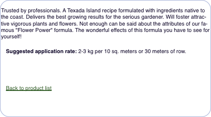  Trusted by professionals. A Texada Island recipe formulated wi