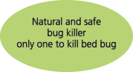  Natural and safe bug killer only one to kill bed bug