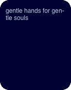  gentle hands for gentle souls 