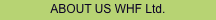 ABOUT US WHF Ltd.